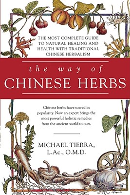 Buy chinese herbs - The Way of Chinese Herbs by Ti